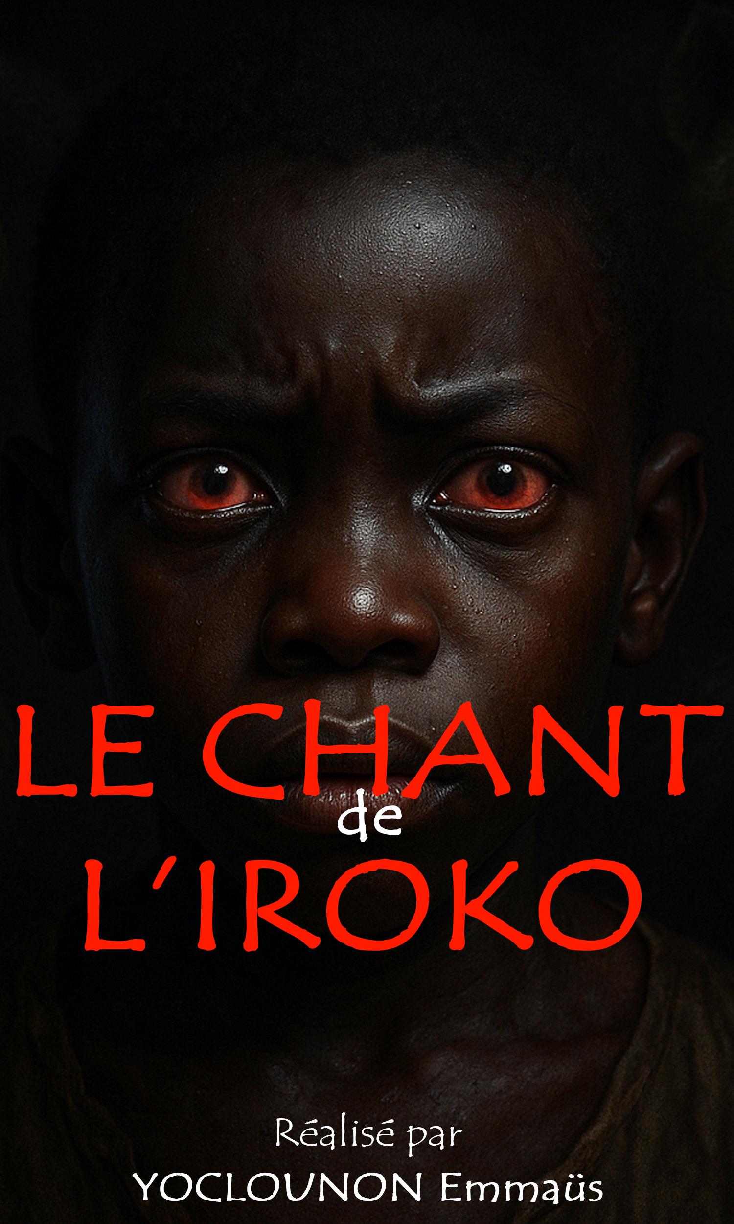 Couverture de Le Chant de l'Iroko