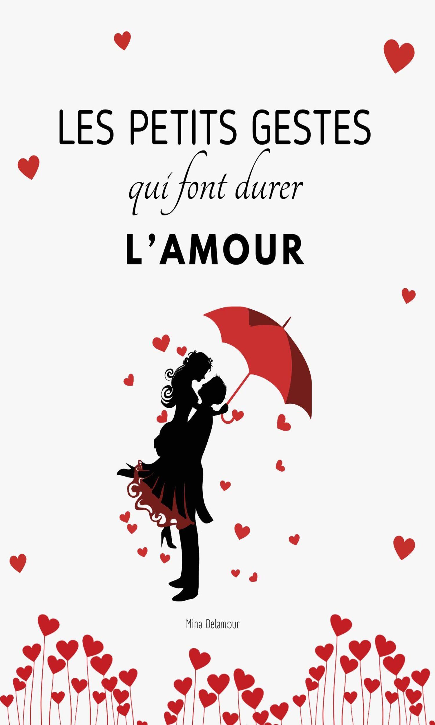 Couverture de Les petits gestes qui font durer l'amour