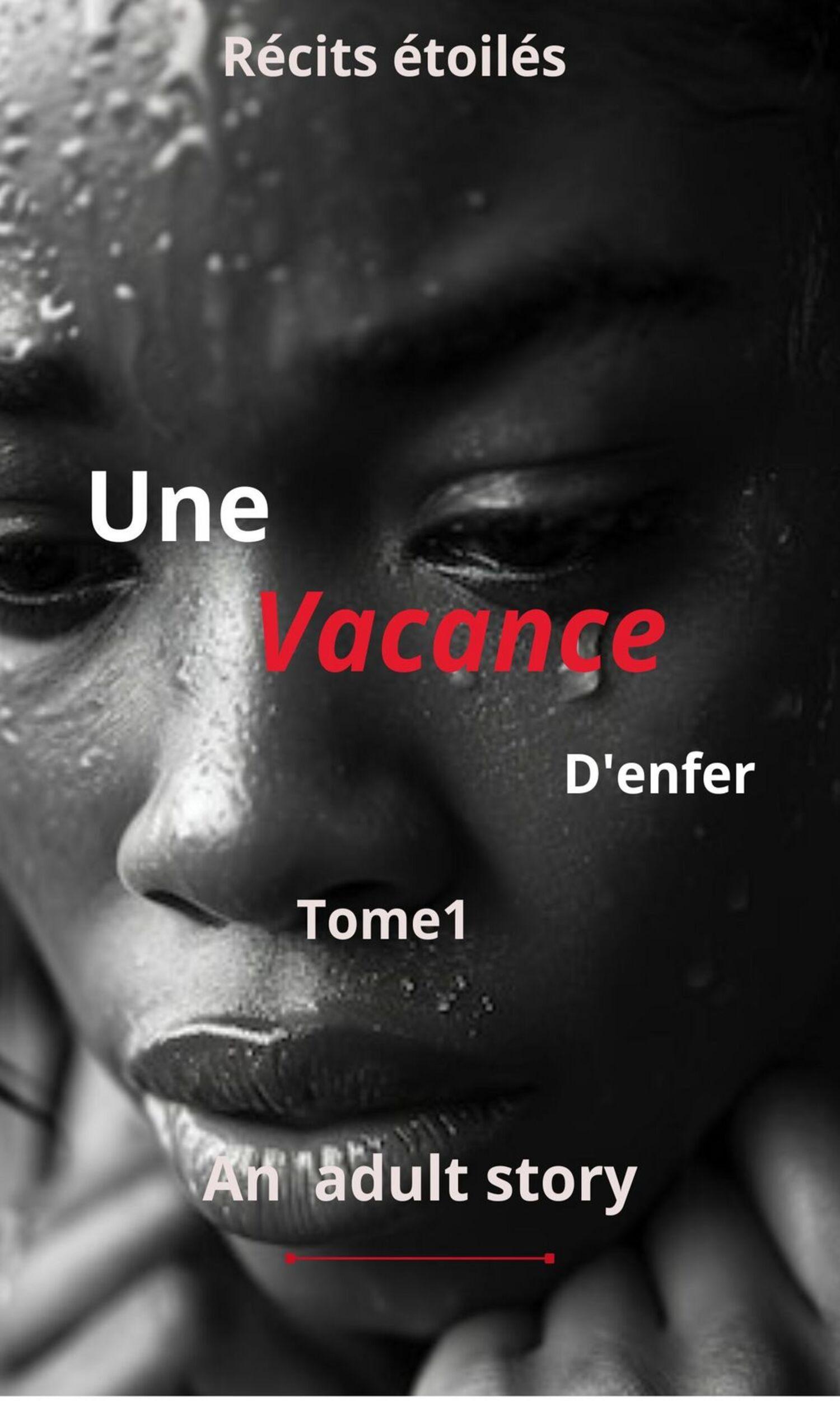Couverture de Une vacance d'enfer Tome 1
