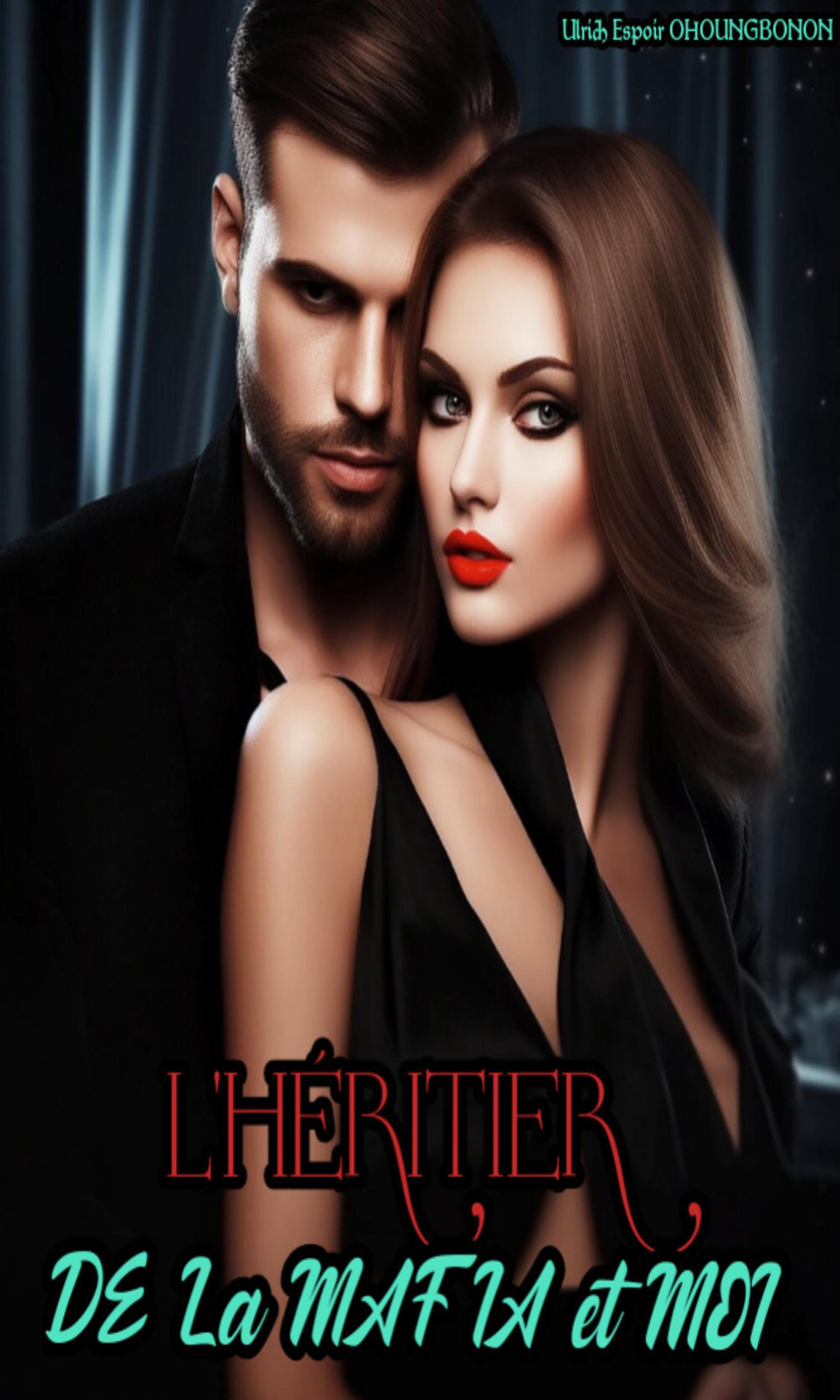 Couverture de L'héritier de la Mafia et moi