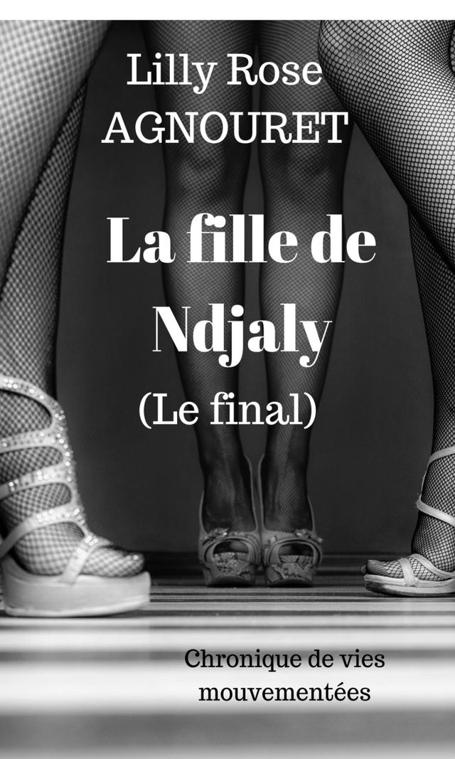 Couverture de La fille de NDJALY -Tome final-