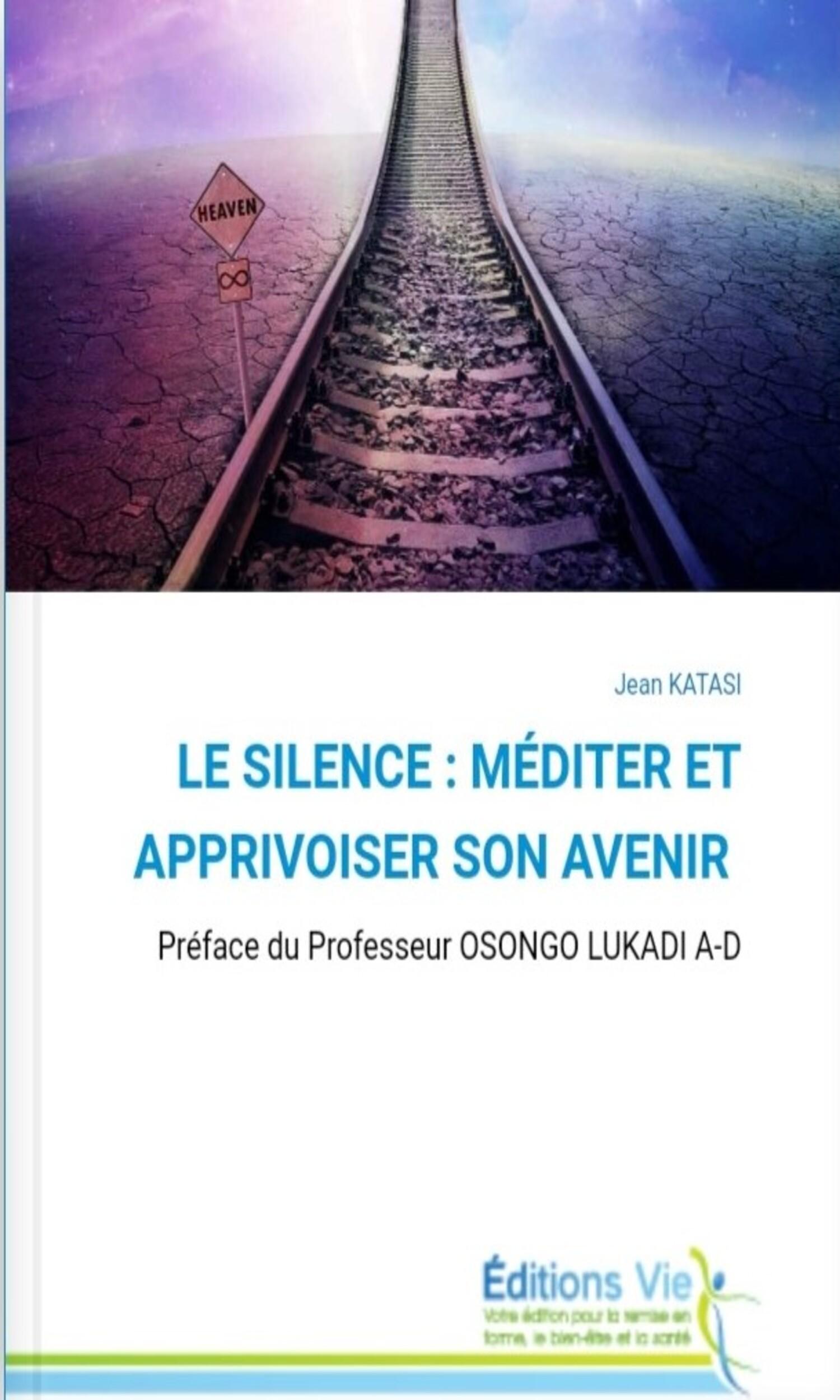 Couverture de Le silence : méditer et apprivoiser son avenir