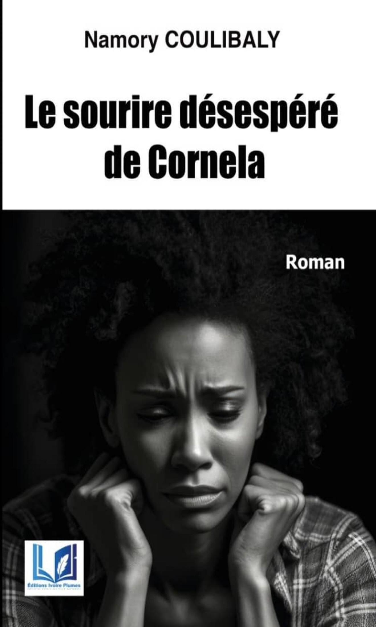 Couverture de Le sourire désespéré de cornela 