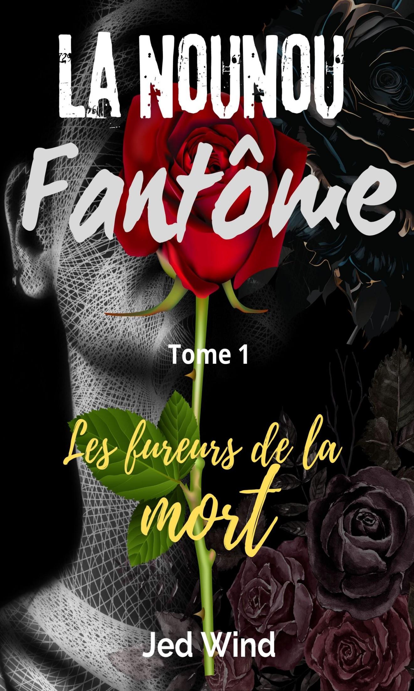 Couverture de La Nounou Fantôme Tome 1 - Les Fureurs de la mort