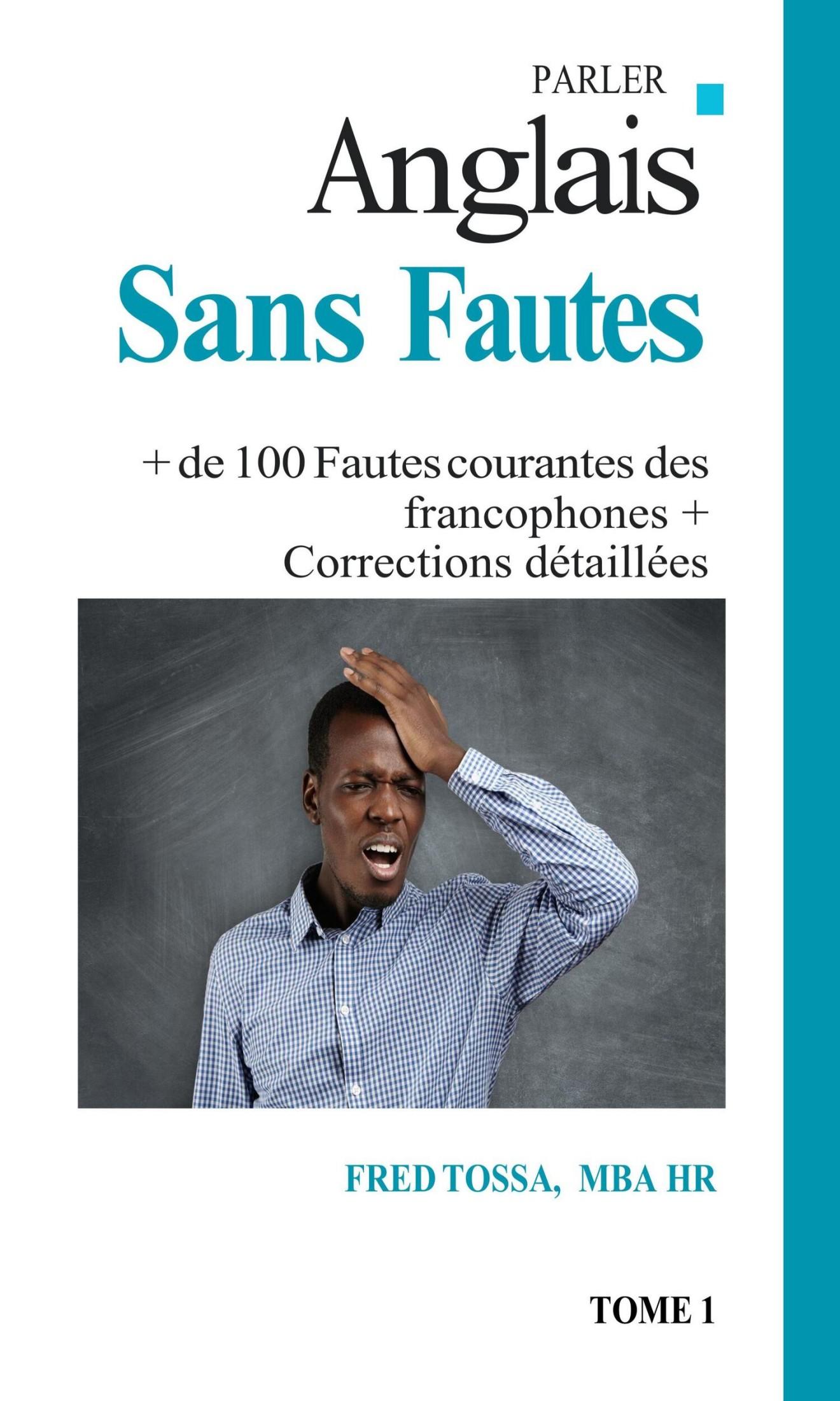 Couverture de Guide 100 fautes courantes des francophones en parlant anglais