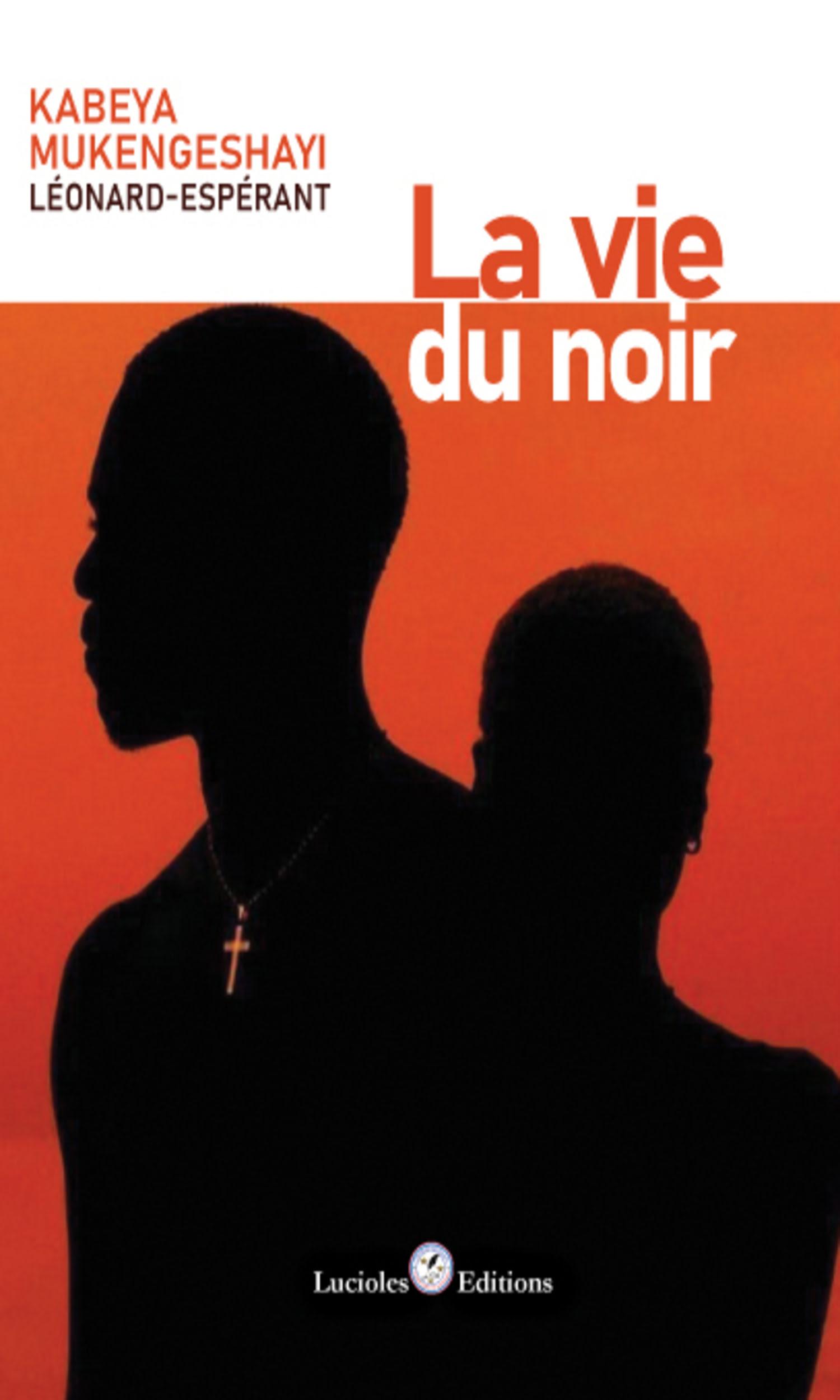 Couverture de La vie du noir