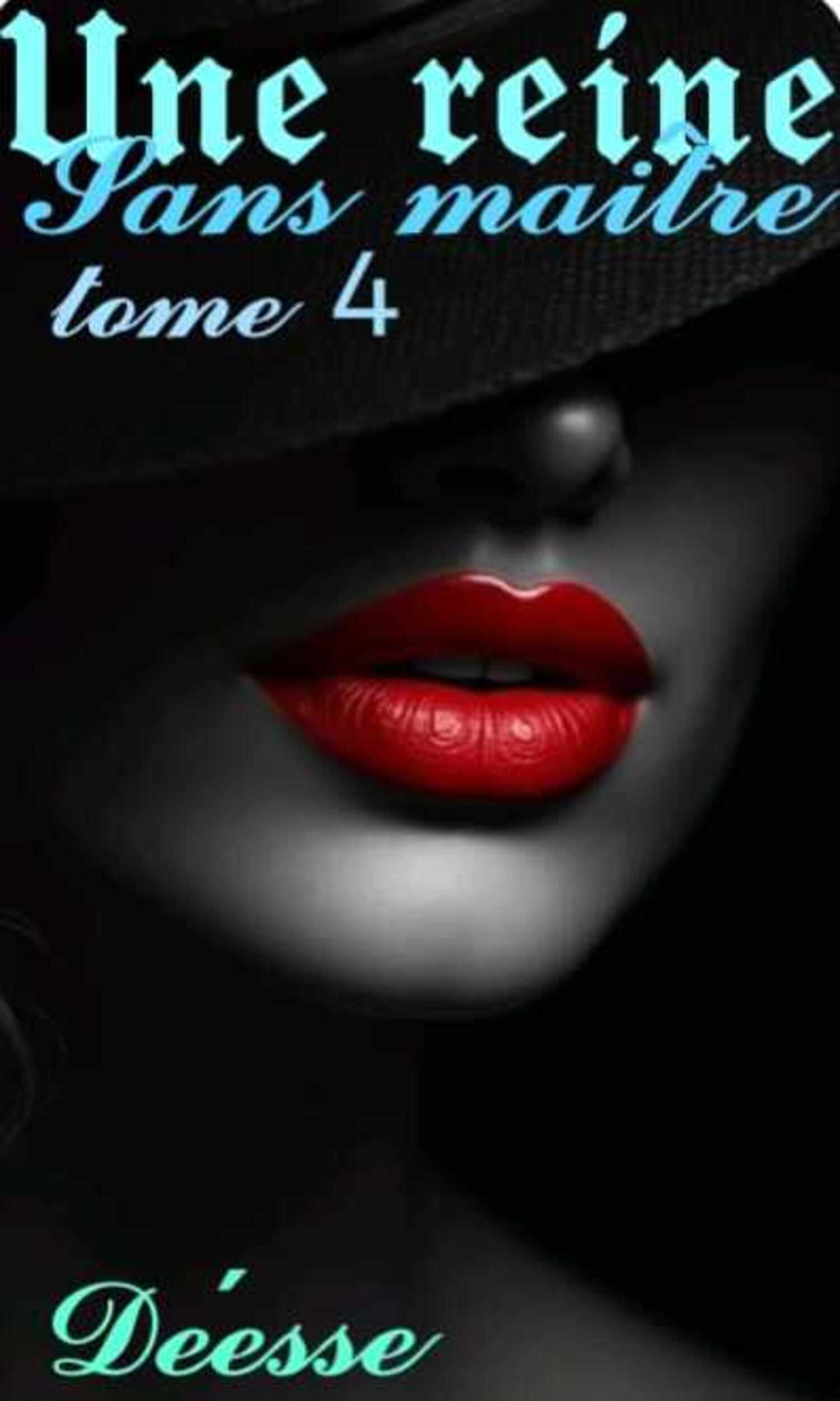 Couverture de Une reine sans maître Tome 4