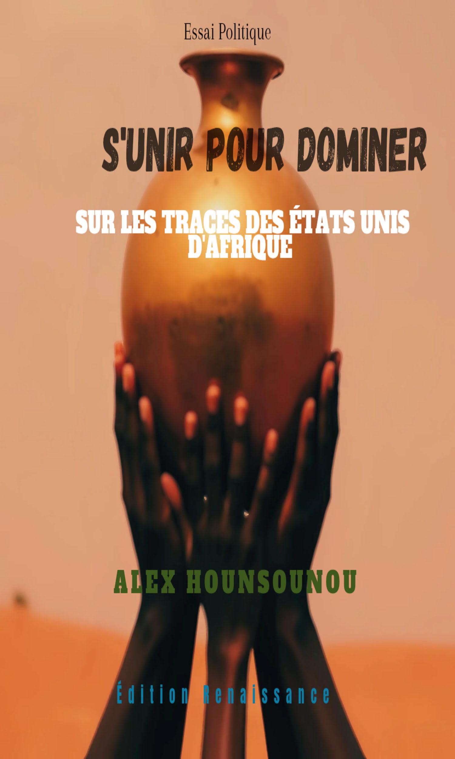 Couverture de S'unir pour dominer 