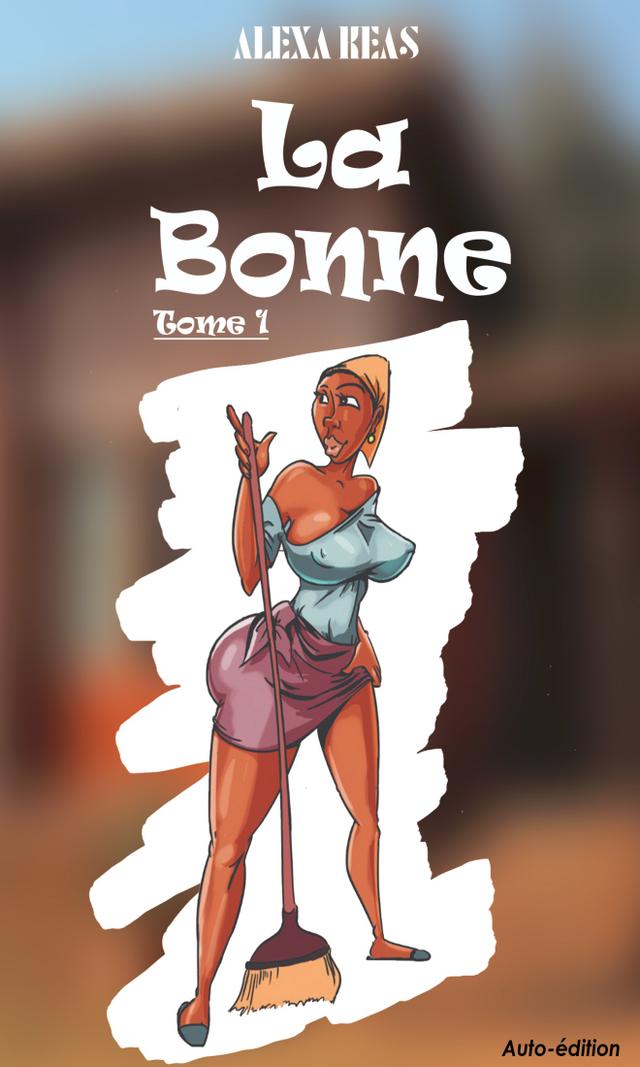 Couverture de La bonne Tome 1
