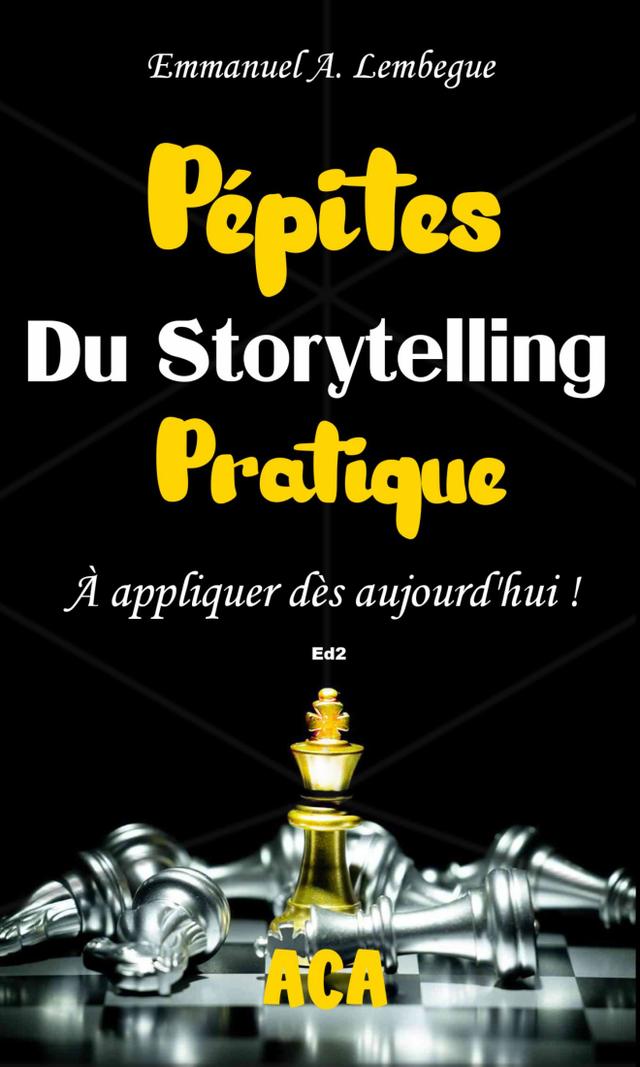 Couverture de Pépites du storytelling, pratique à appliquer dès aujourd’hui !