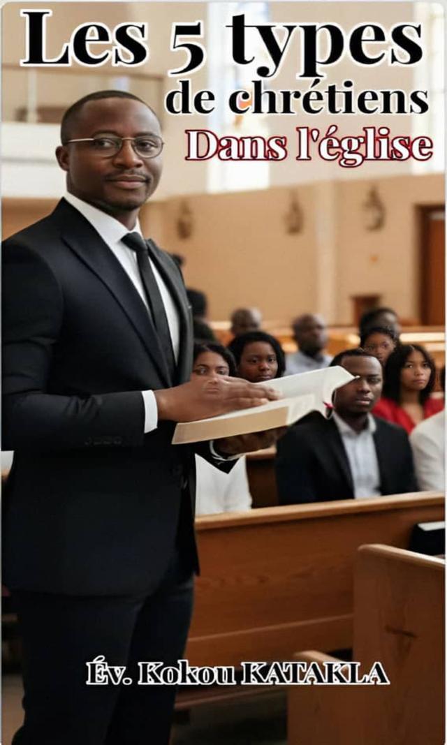 Couverture de Les 5 Types de Chrétiens dans l'Église 
