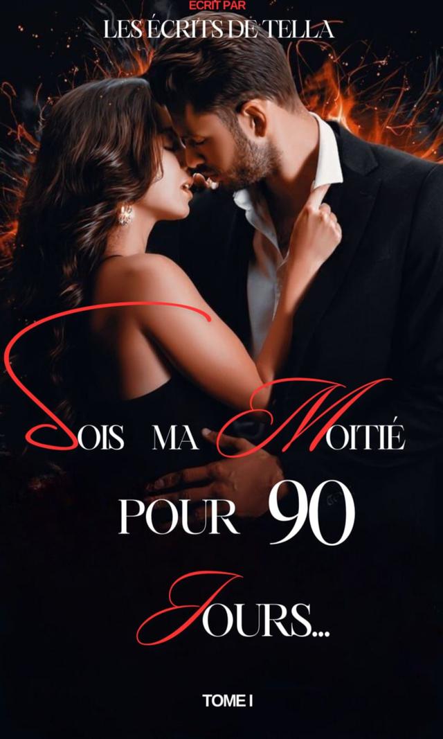 Couverture de Sois ma moitié pour 90 jours Tome 1