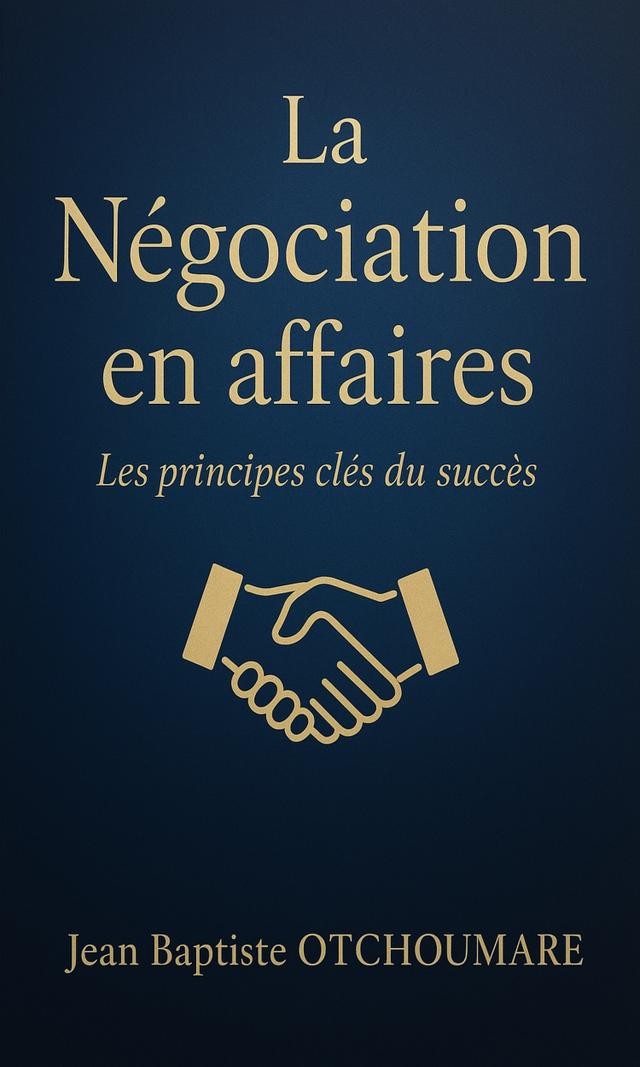 Couverture de La Négociation en Affaires 