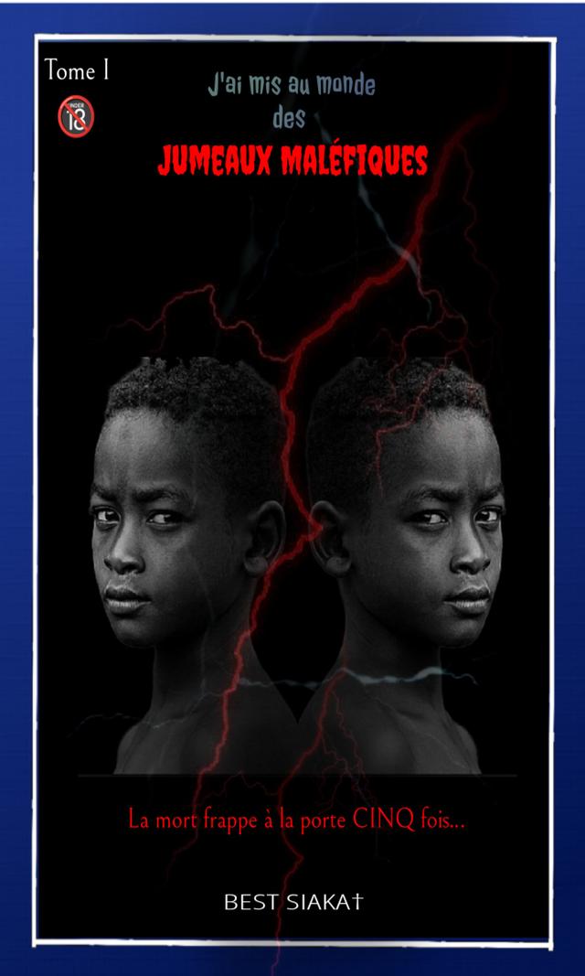 Couverture de J'ai mis au monde des Jumeaux Maléfiques Tome 1 