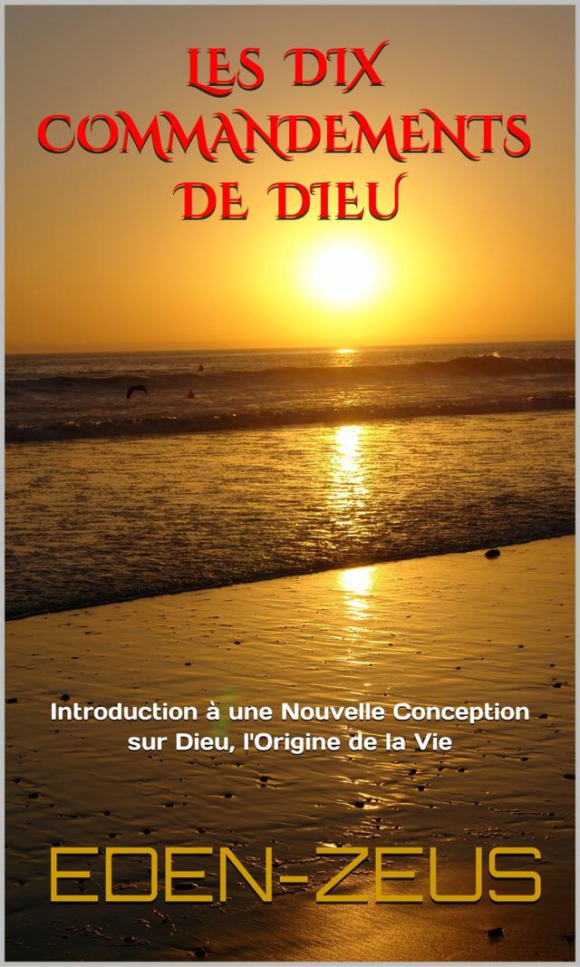 Couverture de Les Dix Commandements de Dieu: Tome1 