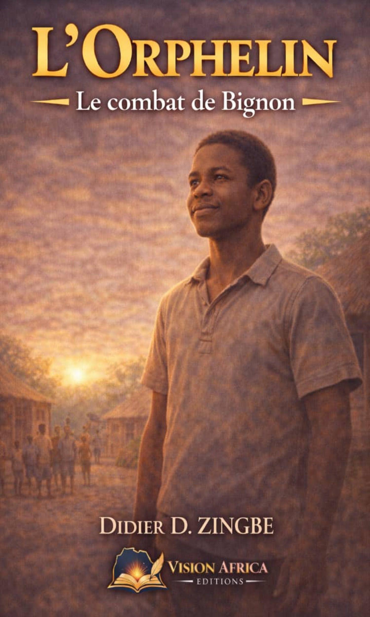 Couverture de L'Orphelin : Le combat de Bignon 