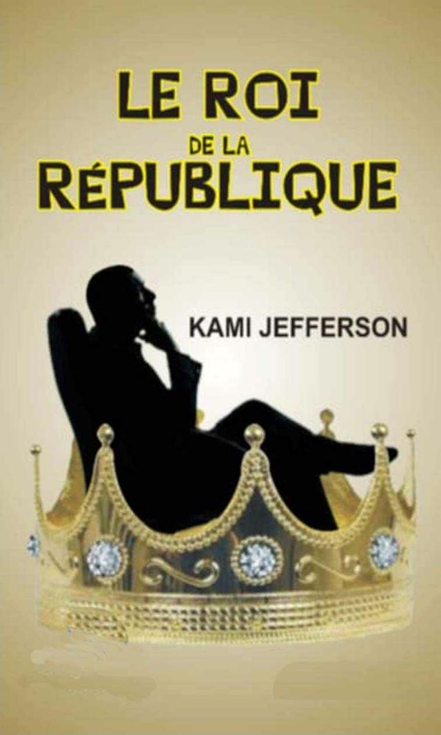 Couverture de Le roi de la République