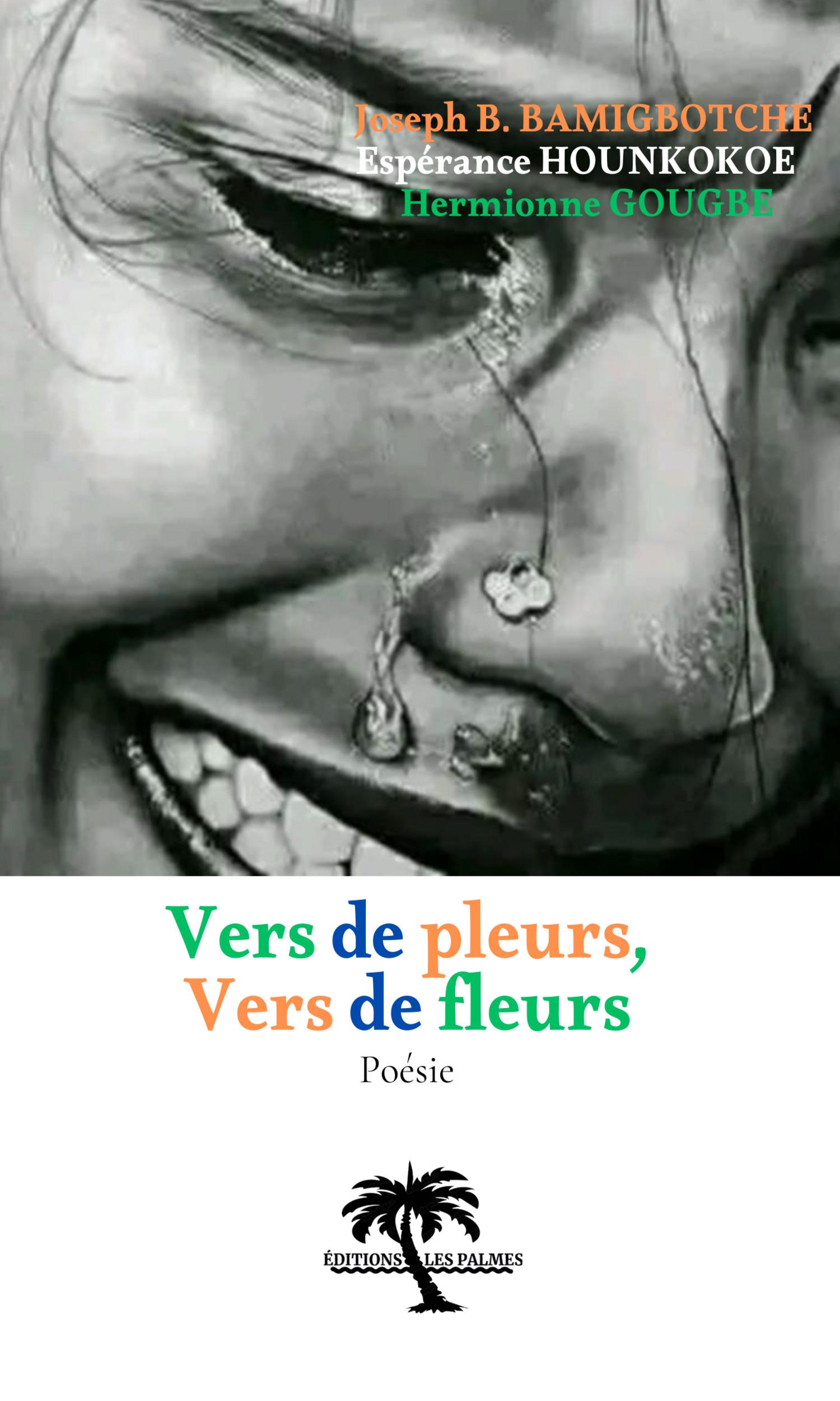Couverture de Vers de pleurs, Vers de fleurs 