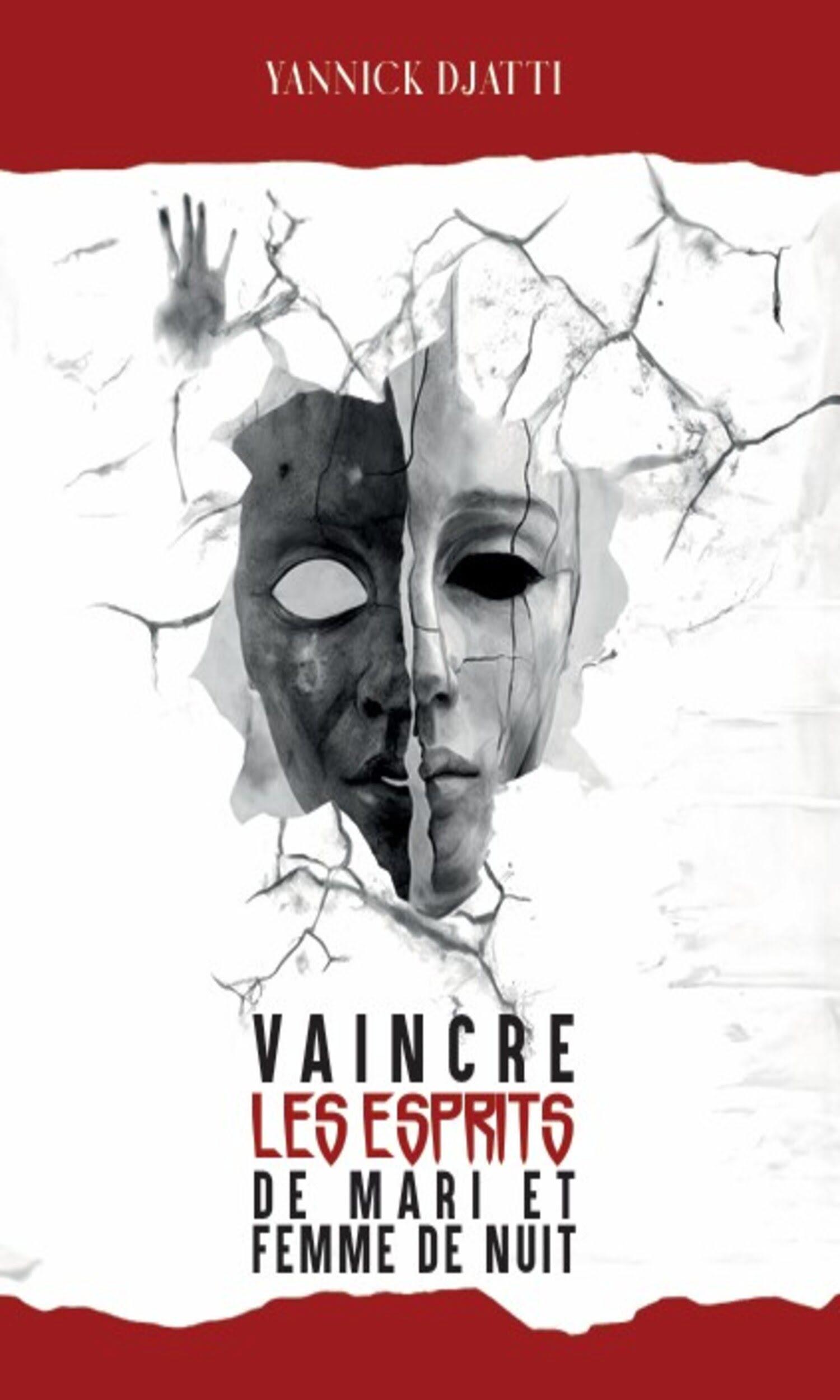 Couverture de Vaincre les esprits de mari et femme de nuit