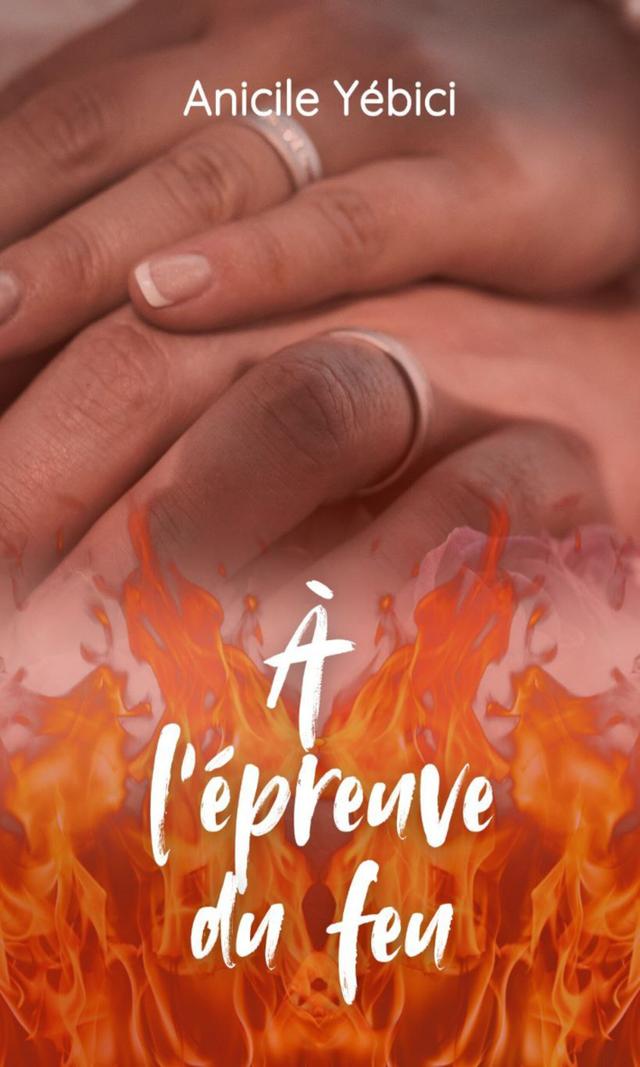 Couverture de A l'épreuve du feu