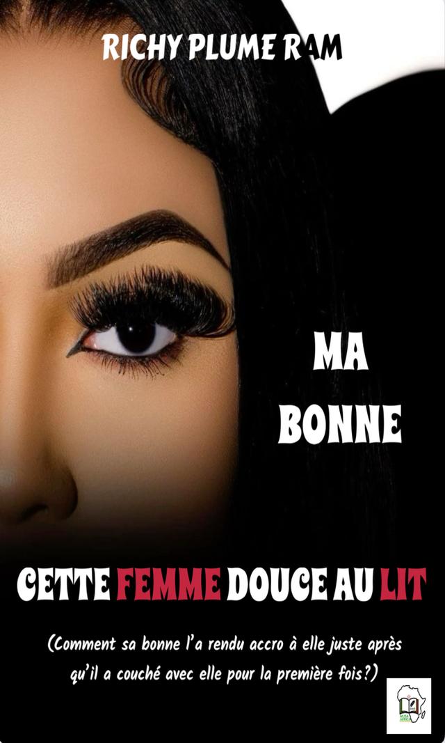 Couverture de Ma bonne, cette femme douce au lit