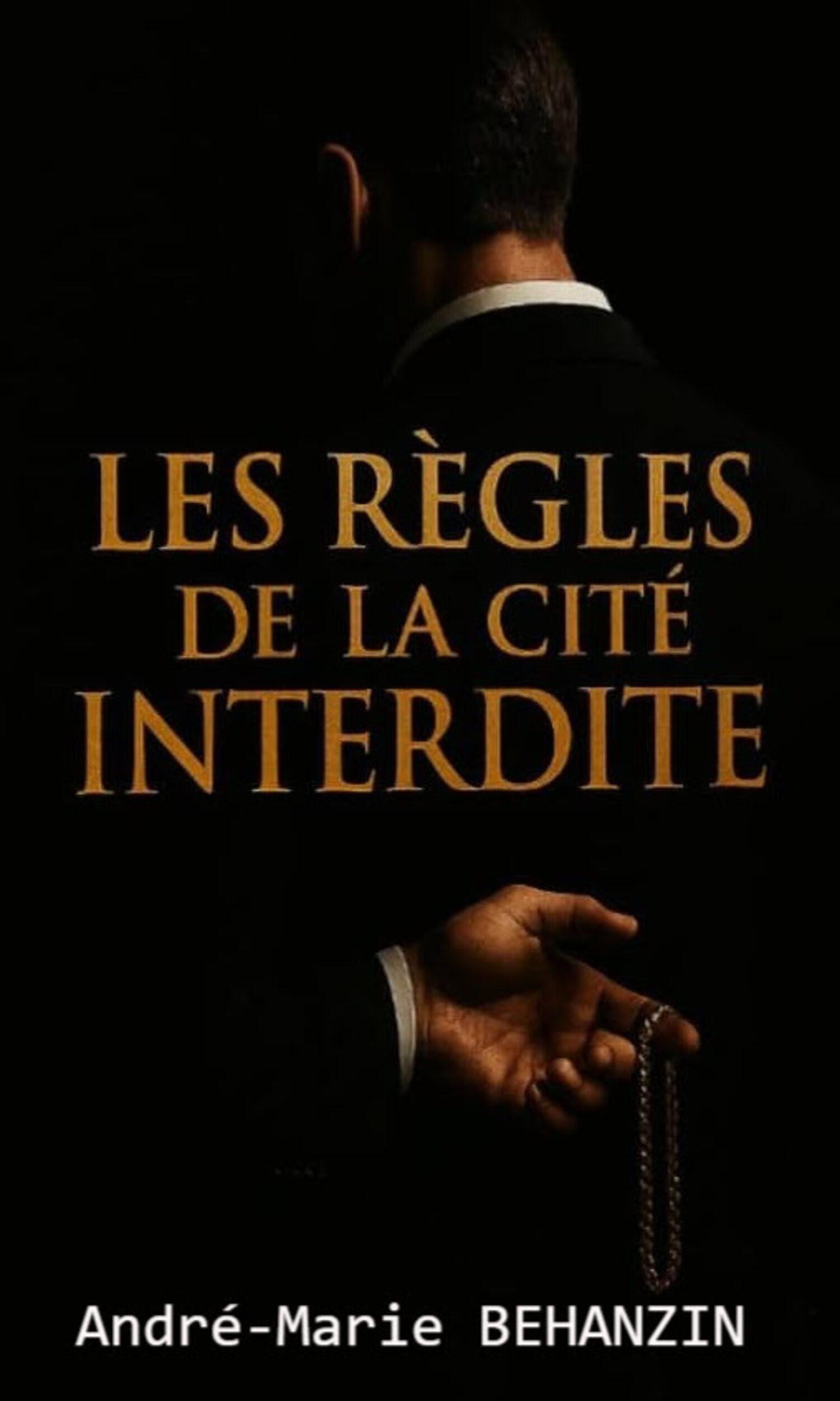 Couverture de Les Règles de la Cité Interdite