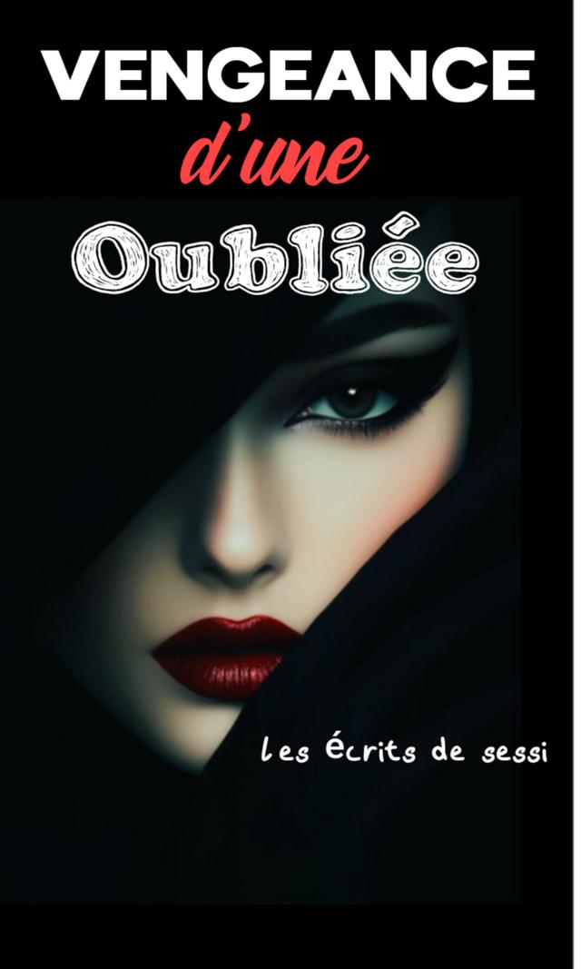 Couverture de Vengeance d'une oubliée