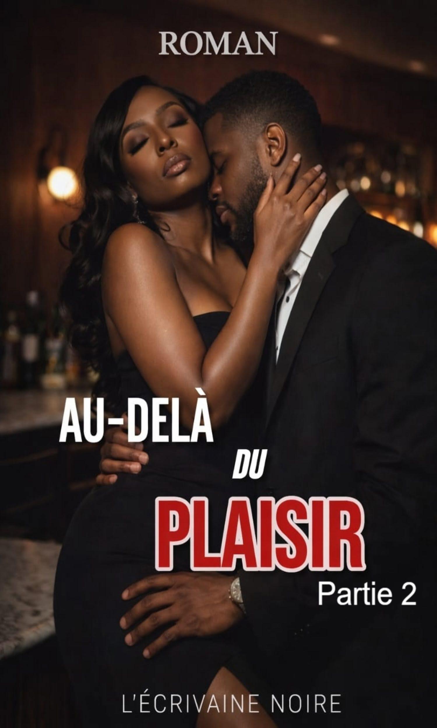 Couverture de Au-delà du Plaisir Partie ll 