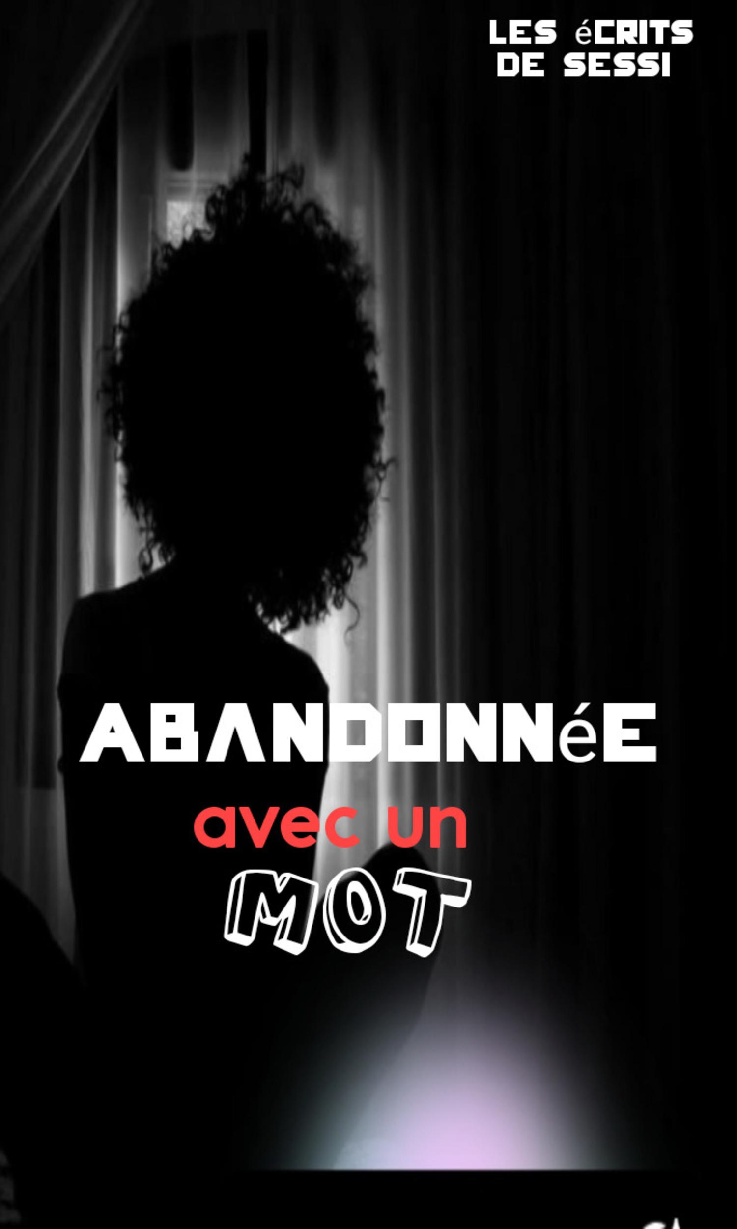 Couverture de Abandonnée avec un mot 
