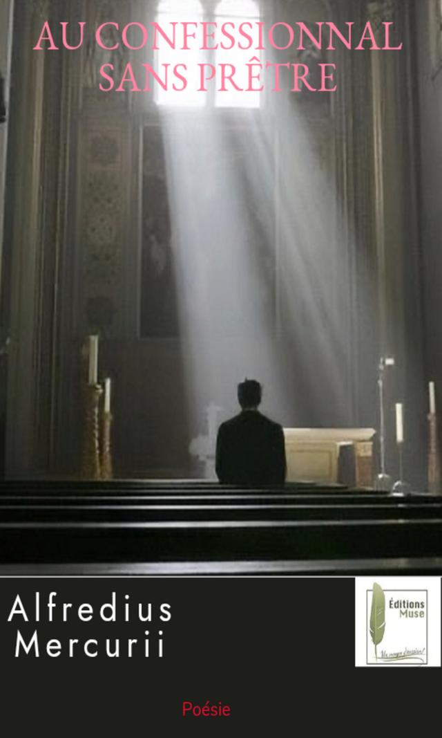 Couverture de Au confessionnal sans prêtre