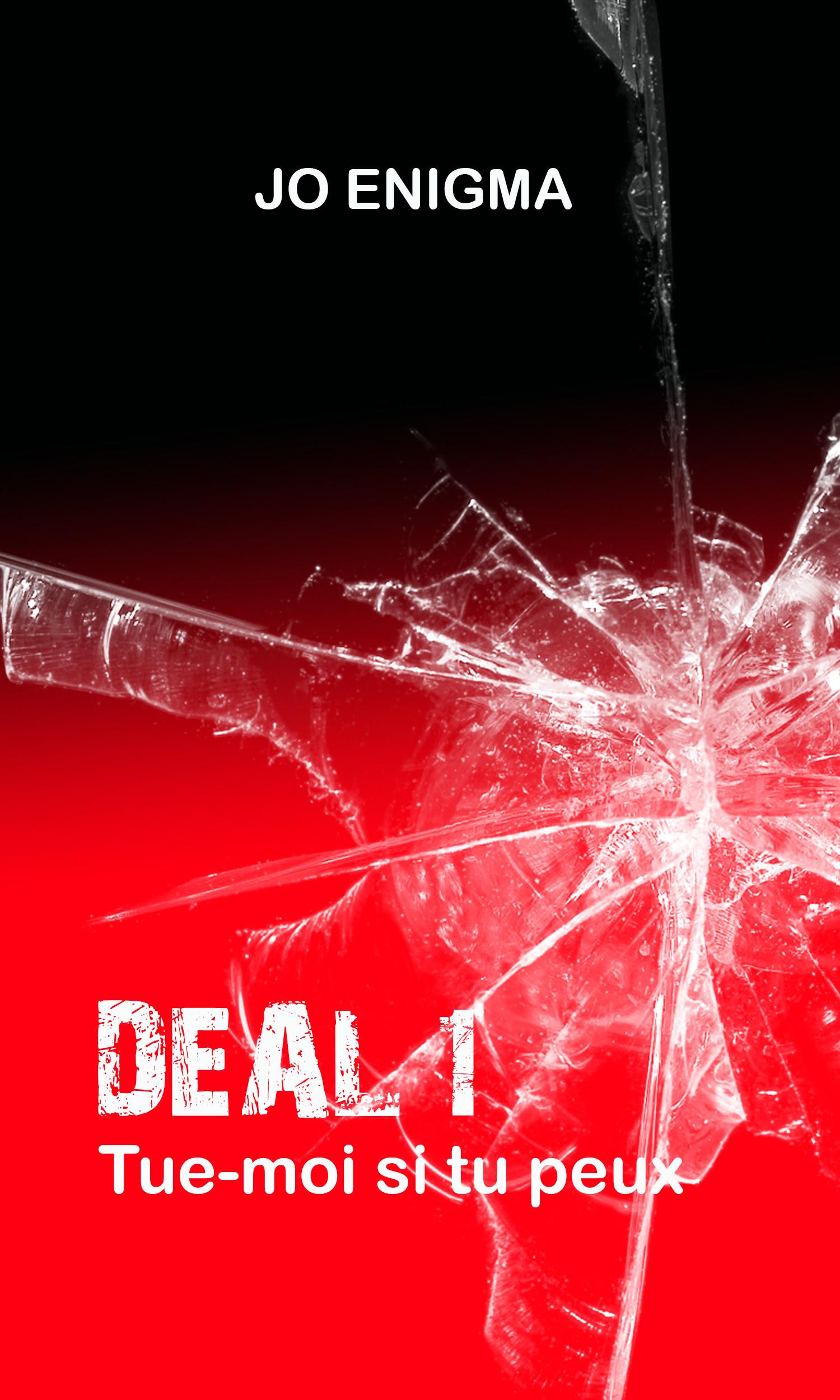 Couverture de DEAL 1 : Tue-moi si tu peux