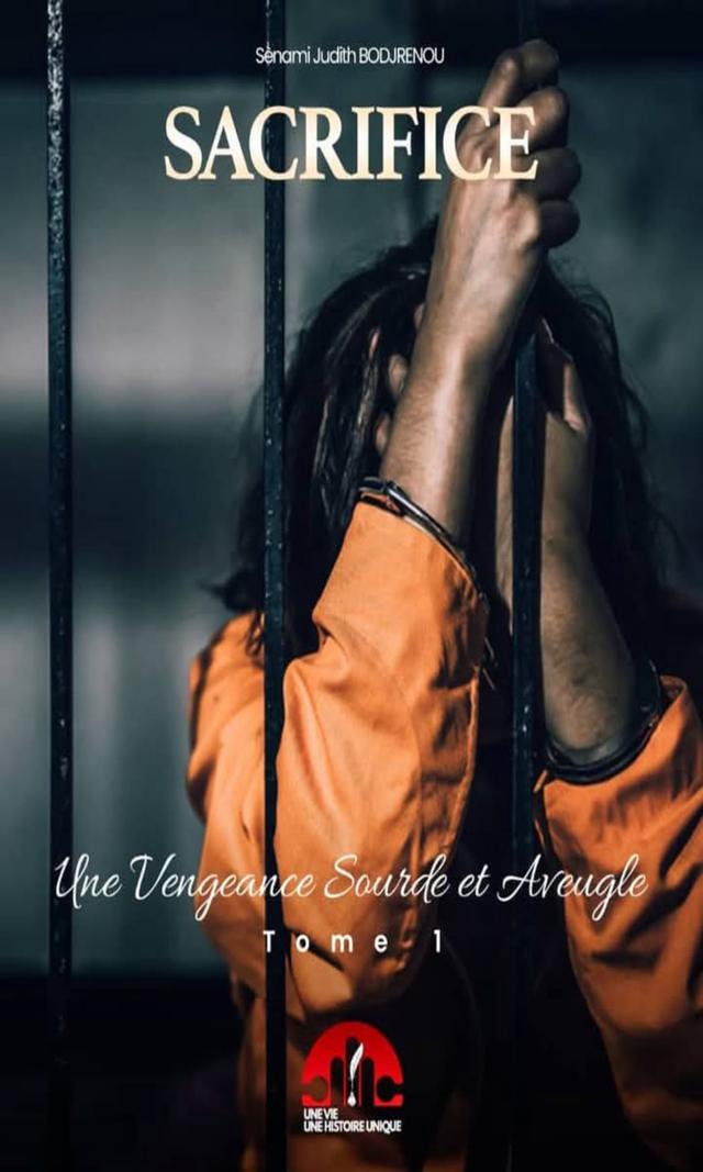 Couverture de Sacrifice Tome 1: Une Vengeance Sourde et Aveugle 