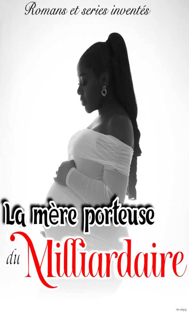 Couverture de La Mère Porteuse Du Milliardaire 