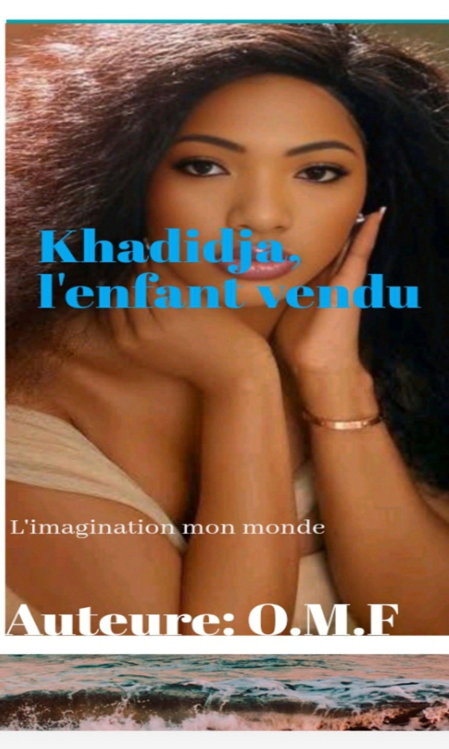 Couverture de Khadidja, l'enfant vendu