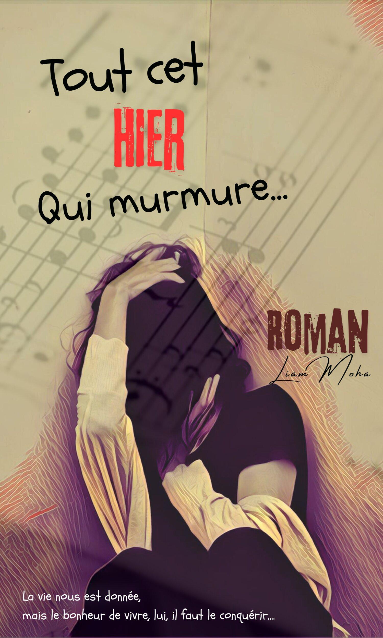 Couverture de Tout cet hier qui murmure