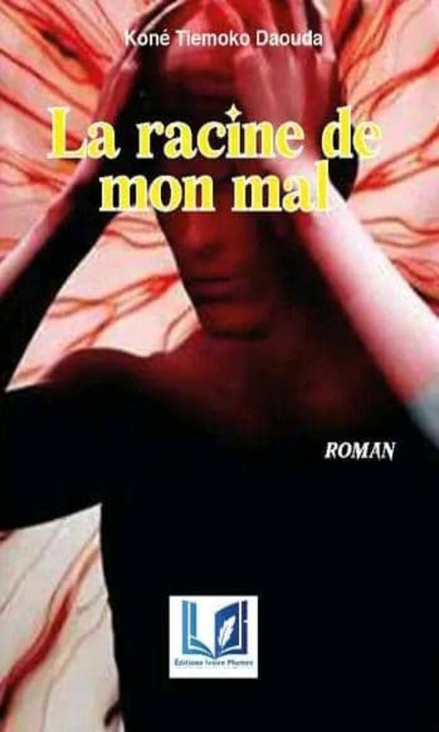 Couverture de La racine de mon mal 