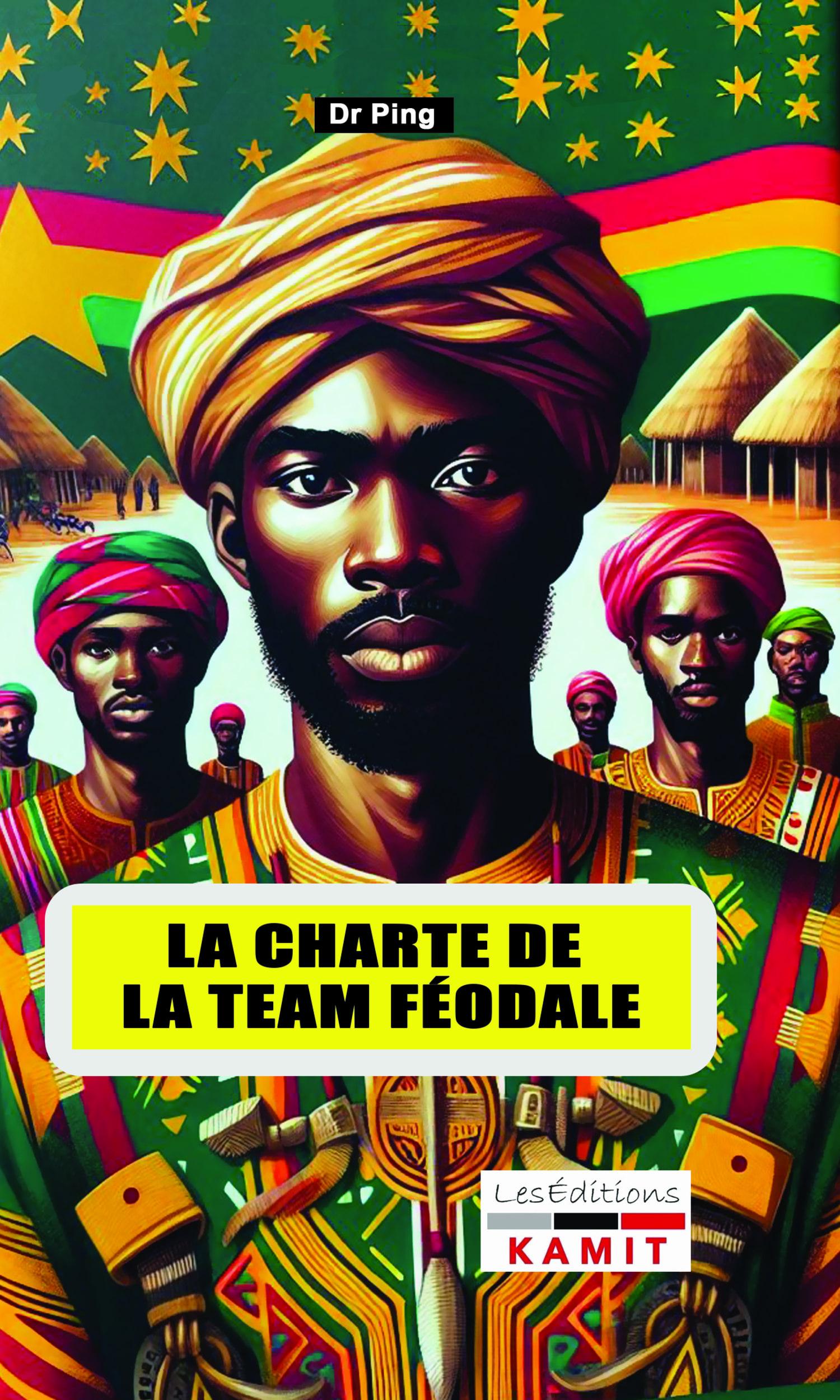 Couverture de La Charte de la Team féodale