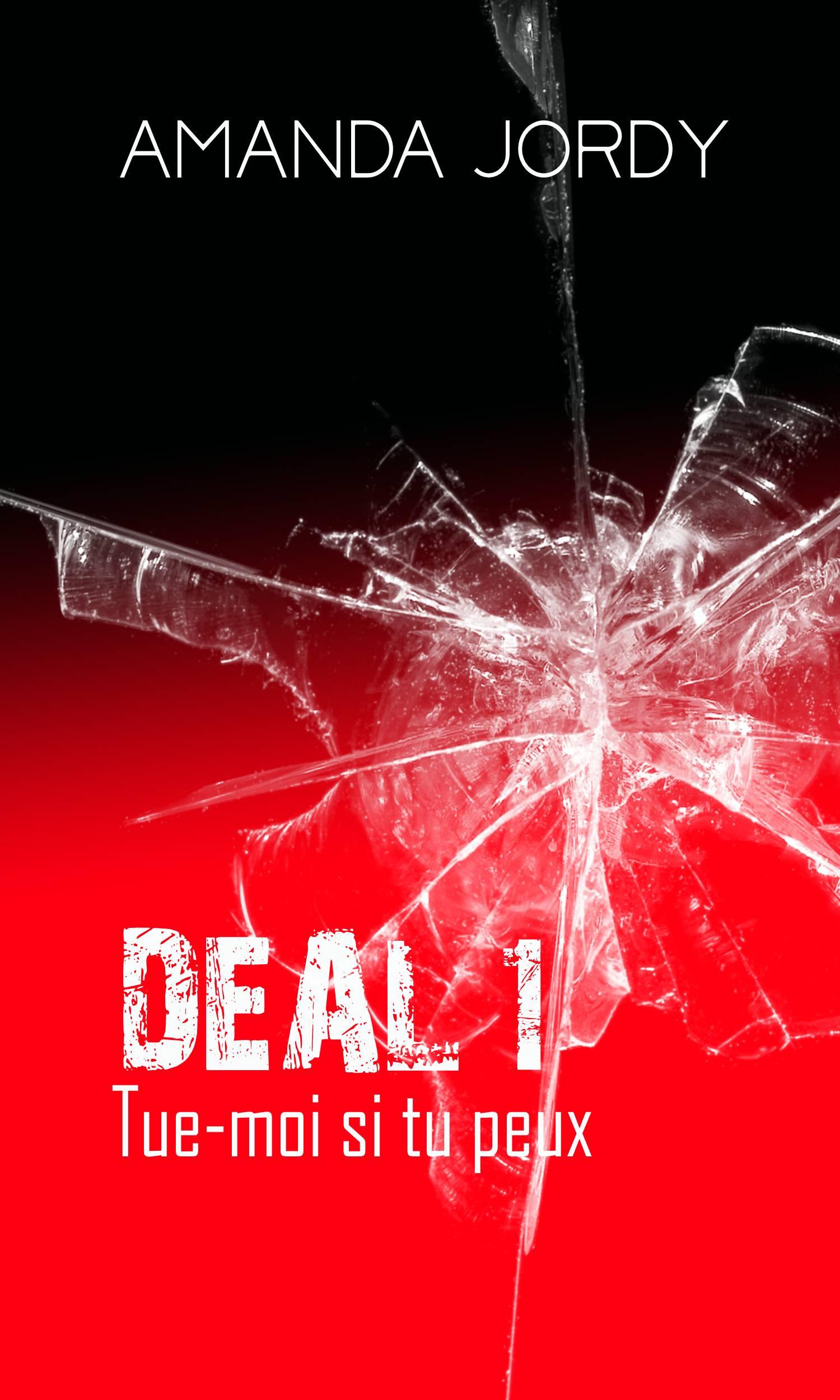 Couverture de DEAL : Tue-moi si tu peux 1