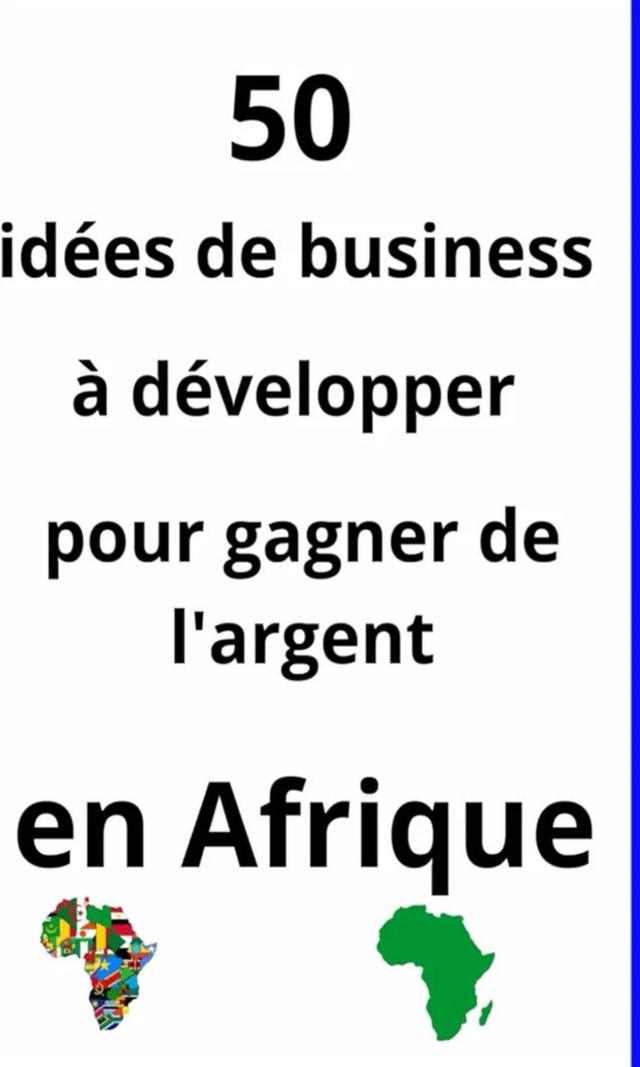 Couverture de 50 idées de business à développer pour gagner de l'argent en Afrique.