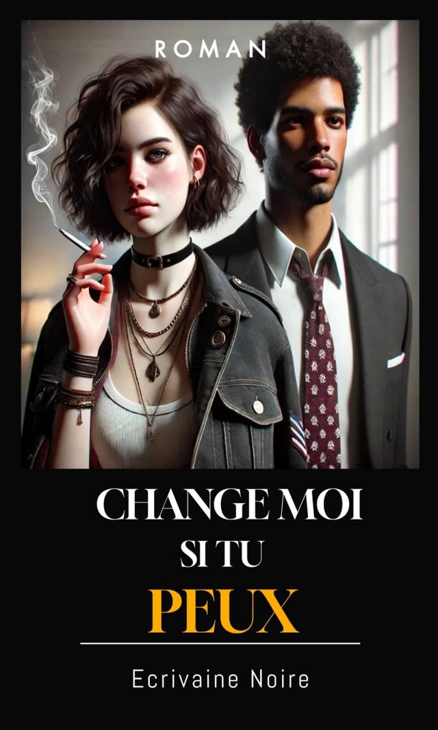 Couverture de Change-moi si tu peux !