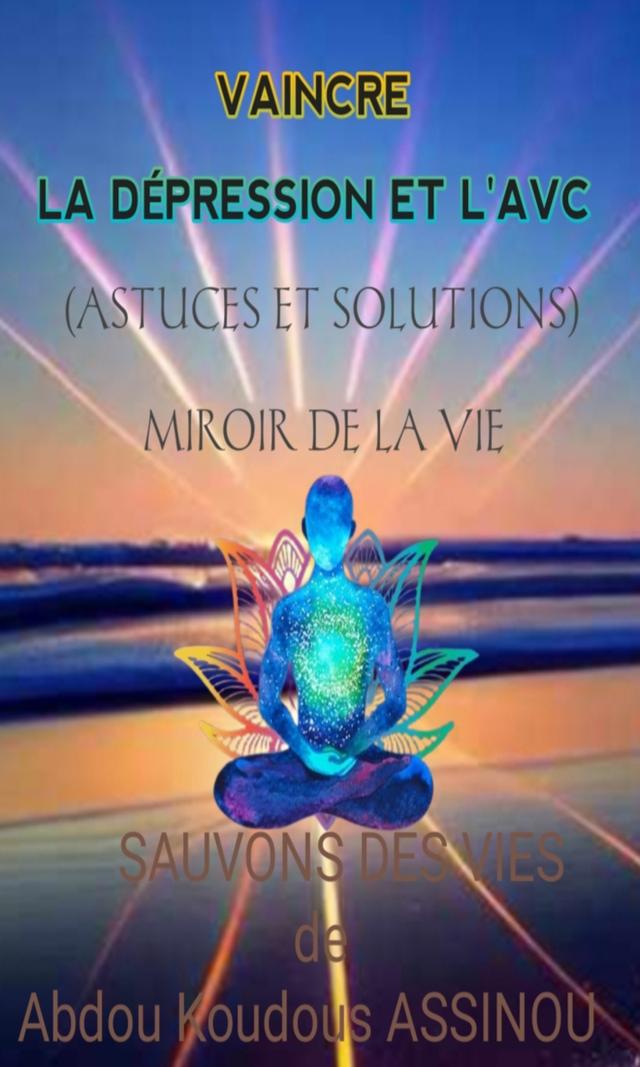 Couverture de Vaincre la dépression et l'AVC