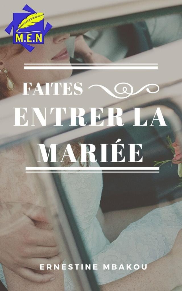 Couverture de Faites entrer la mariée