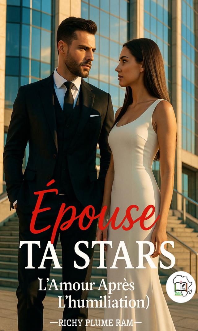 Couverture de Épouse ta Stars ( L’Amour Après L’Humiliation )