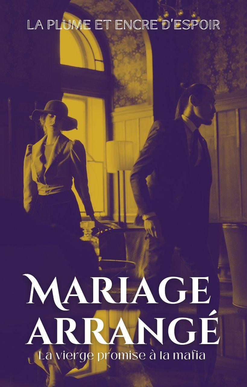 Couverture de Mariage arrangé 1: La vierge promise à la mafia
