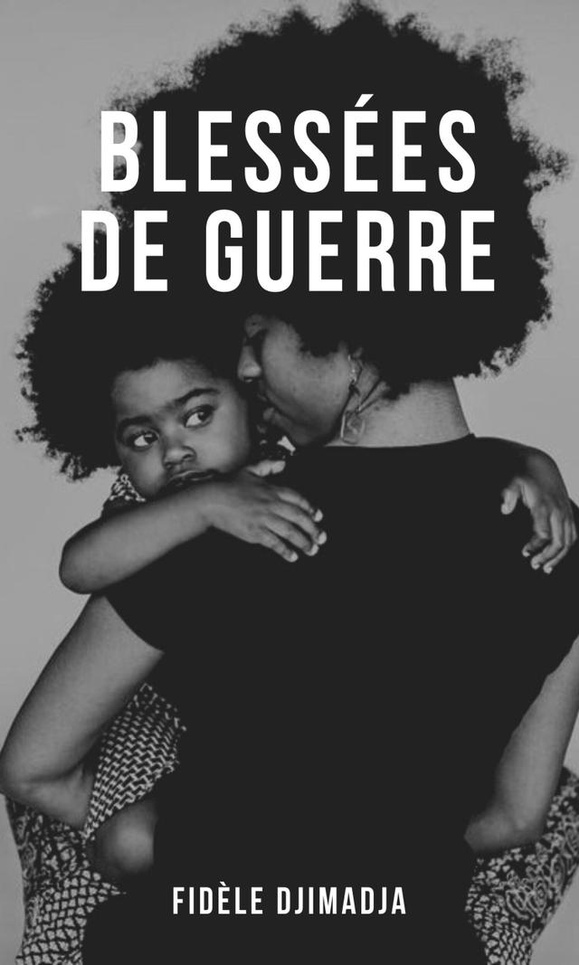 Couverture de Blessées de guerre
