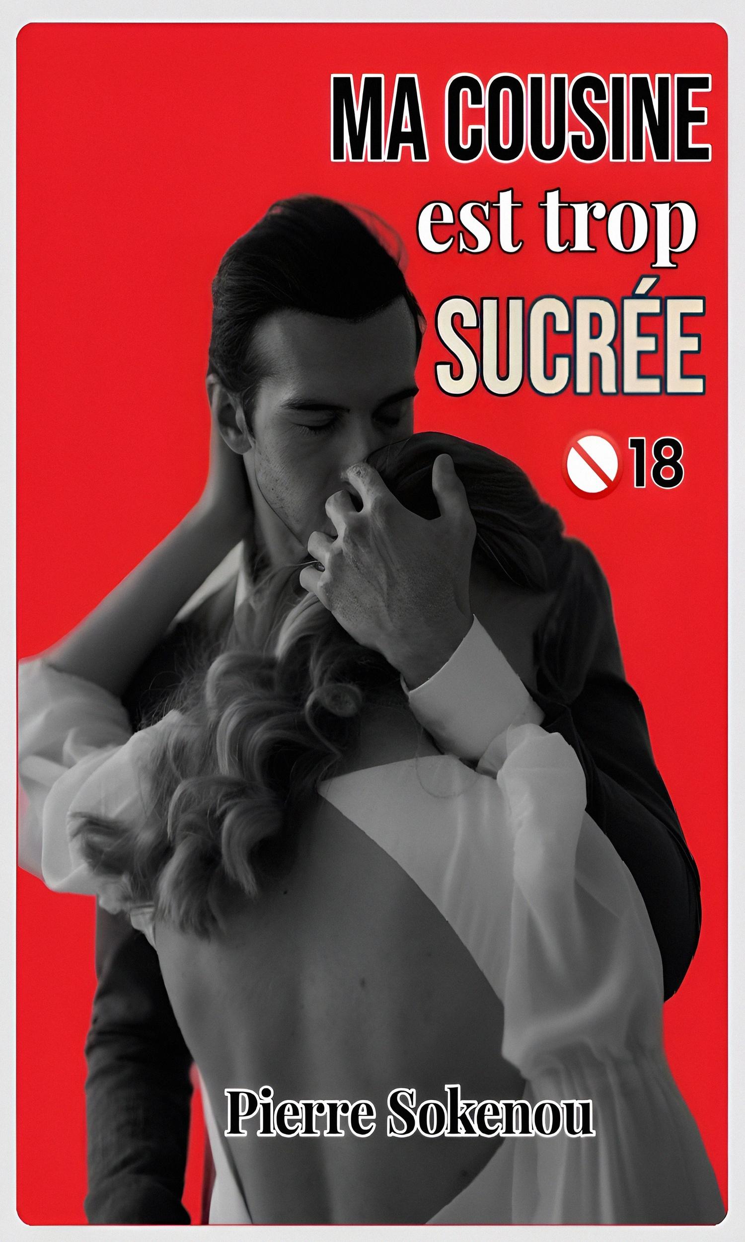 Couverture de Ma cousine est trop sucrée