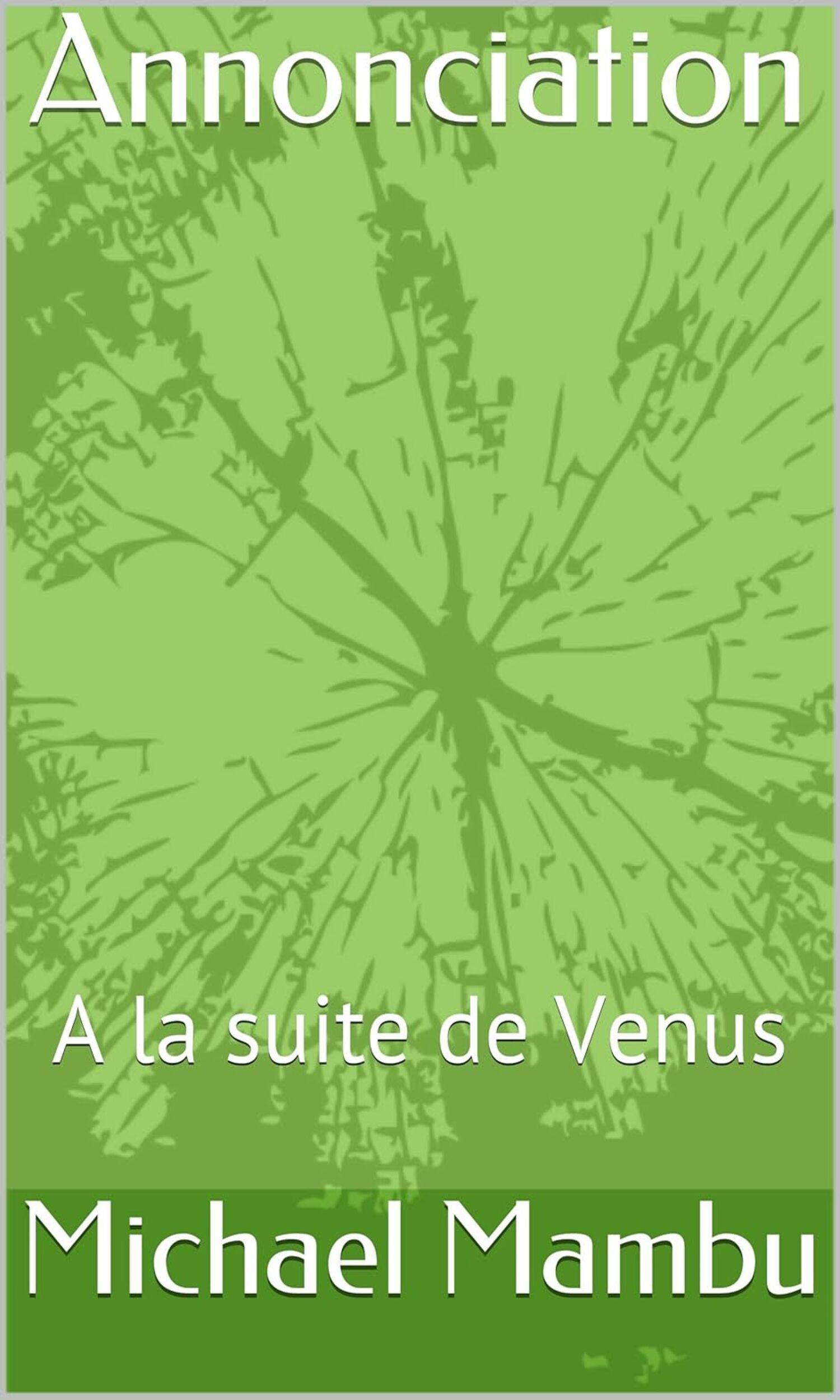Couverture de Annonciation, à la suite de Venus