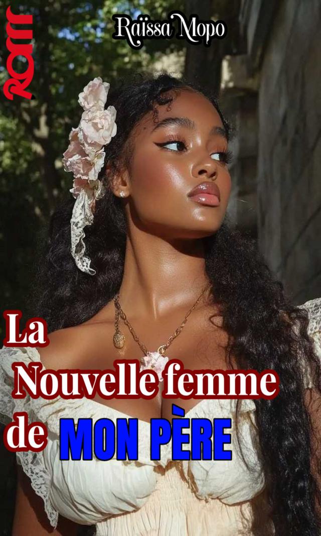 Couverture de La nouvelle femme de mon père