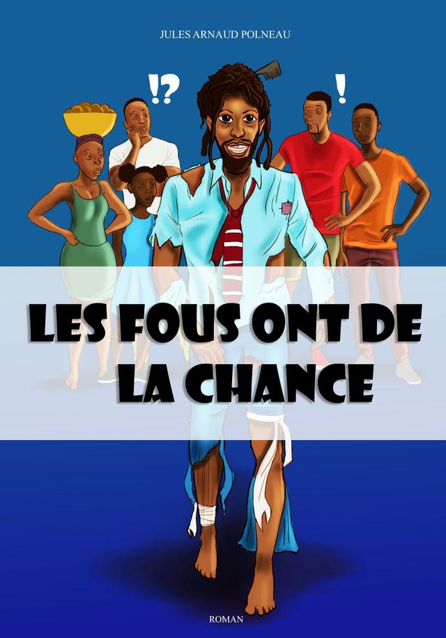 Couverture de Les fous ont de la chance
