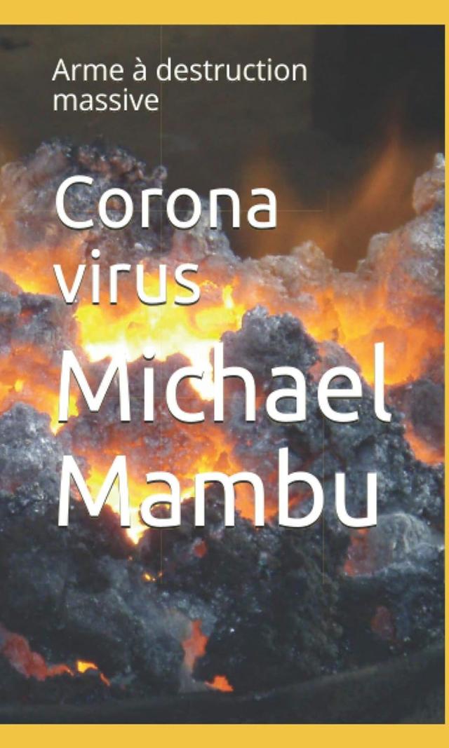 Couverture de Corona virus, arme à destruction massive